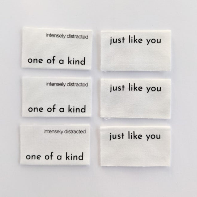 Intensely Distracted Labels - "One of A Kind, Just Like You"