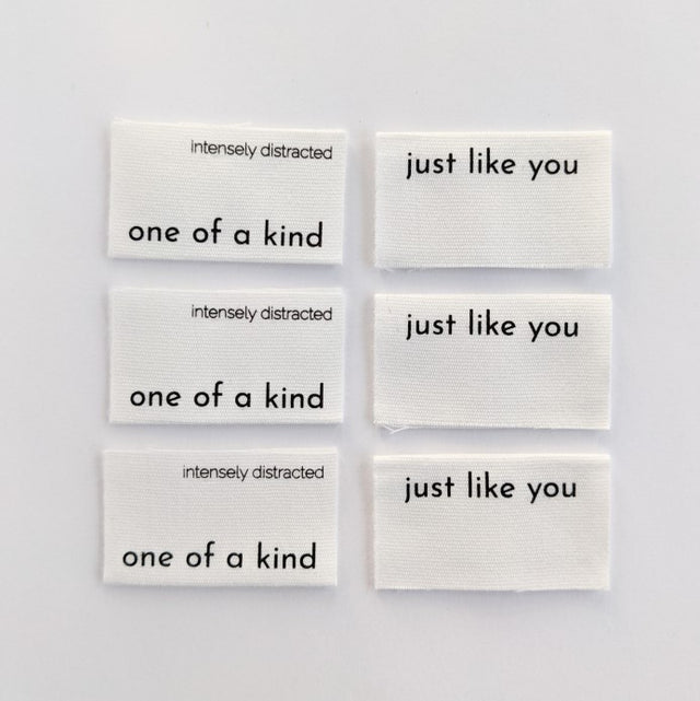 Intensely Distracted Labels - "One of a Kind, Just Like You"